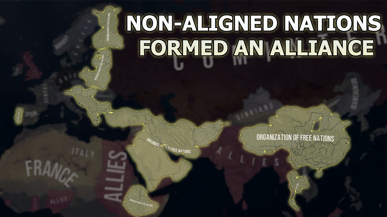What If Non aligned Countries Formed An Alliance HOI4 Timelapse YouTube what-if-non-aligned-countries-formed-an-alliance-hoi4-timelapse-youtube