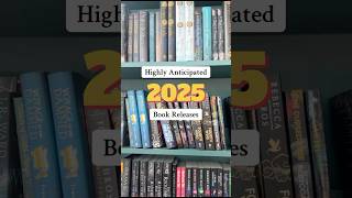 Highly Anticipated 2025 Book Releases