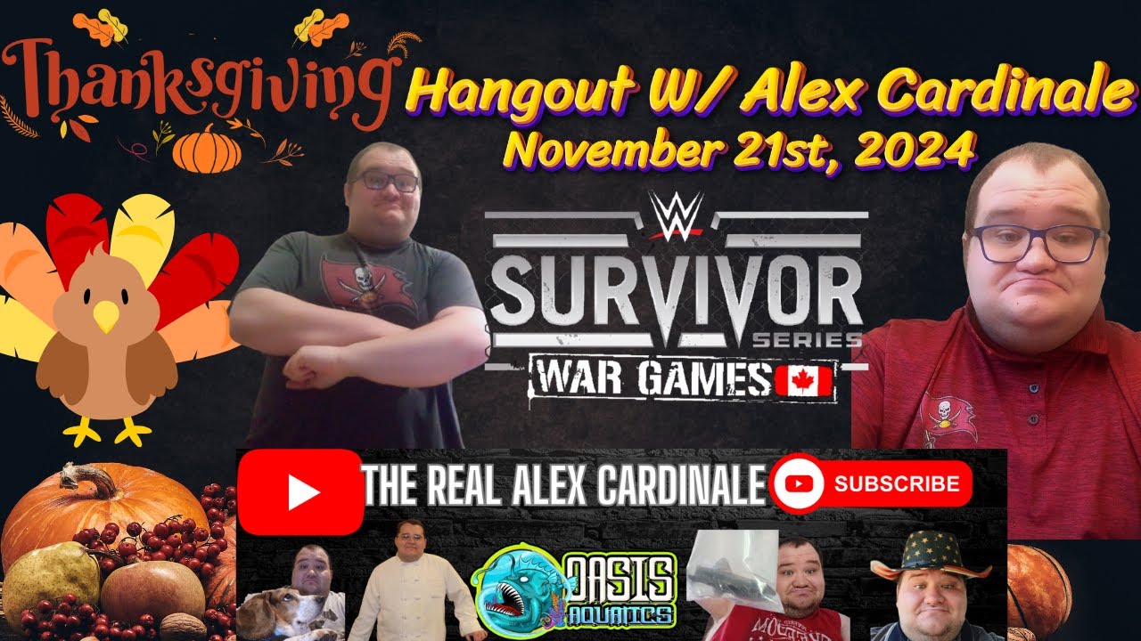 Thanksgiving Hangout W/ Alex Cardinale: November 21st, 2024 - YouTube