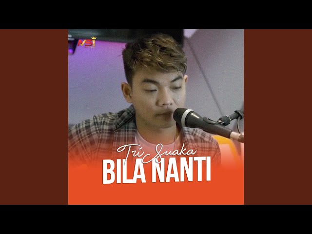 Bila Nanti (Acoustic Version) class=