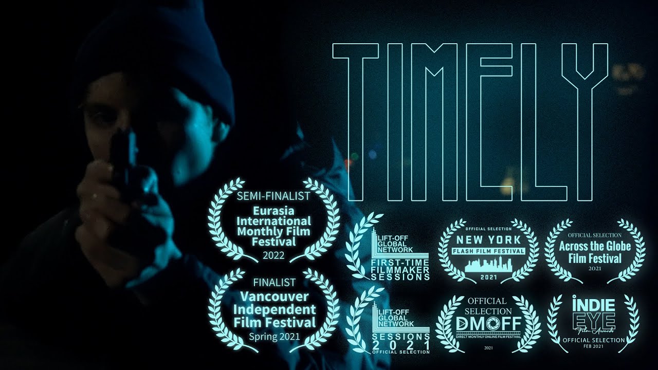 TIMELY - Official Short Film