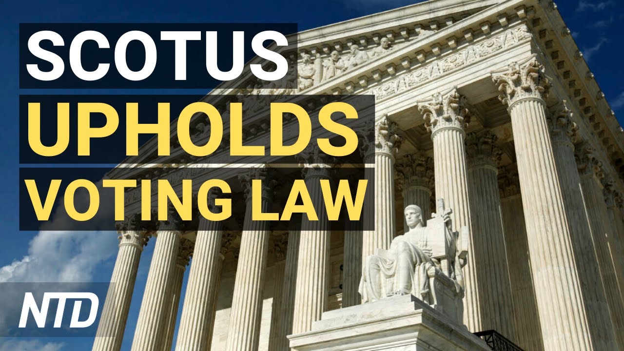 Supreme Court Upholds Arizona Voting Laws; Trump Organization, CFO ...