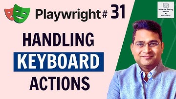 Playwright Tutorial #33 - How to Handle Keyboard Actions in Playwright