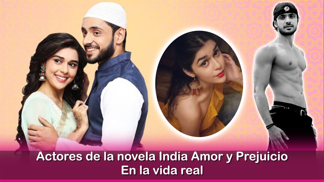  Actores de la novela India Amor y Prejuicio en la vida real