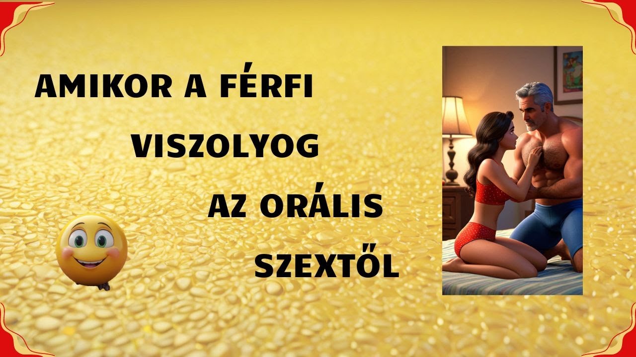 Amikor a férfi viszolyog az orális szextől... 2024.07.26.