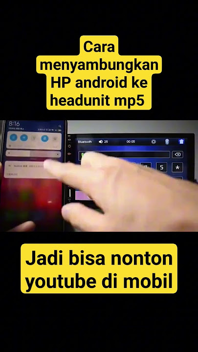 cara koneksi HP android ke headunit mp5 #headunitmobil #headunit #caraudio