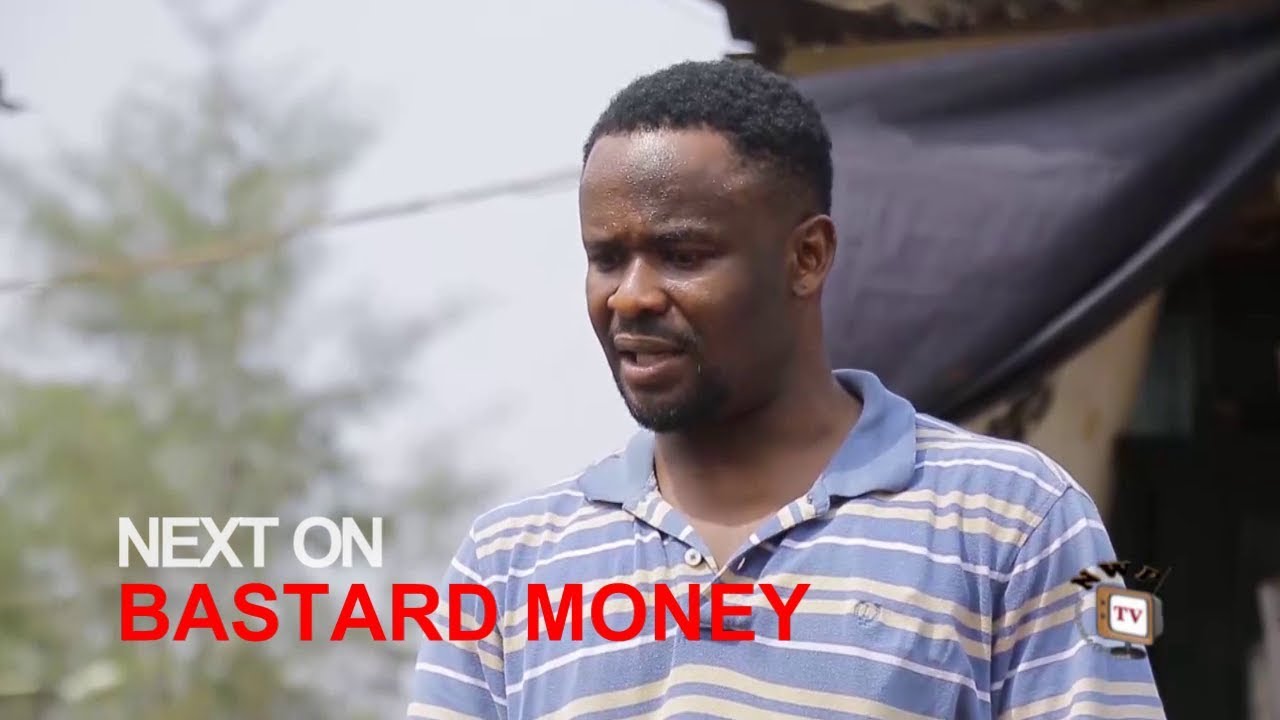 Bastard Money Season 5&6 Teaser 2018 Latest Nigerian Nollywood Movie