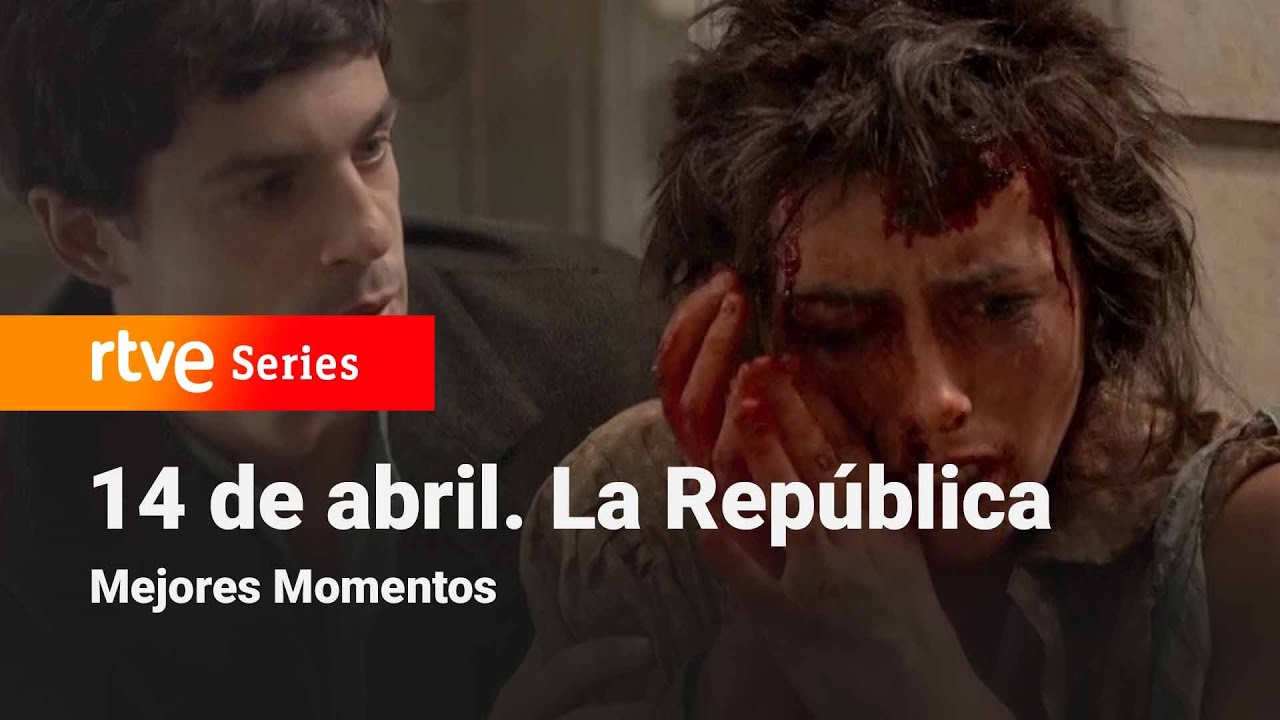 14 de Abril. La República: 2x11 - Mejores Momentos | RTVE Series