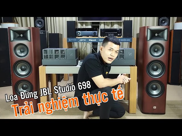 Trải Nghiệm Thực Tế Âm Thanh Loa Đứng JBL Studio 698