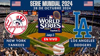 ⚾️Yankees vs Dodgers⚾️Dónde Ver El Partido EN VIVO|Juego 3 del 28 de Octubre|Serie Mundial 2024