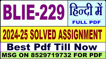 BLIE 229 solved assignment 2024-25 || blie 229 solved assignment 2025 in Hindi || ignou blie229