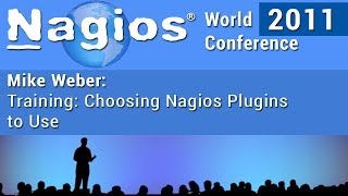 Mike Weber: Choosing Nagios Plugins To Use