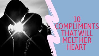 10 Compliments That Will Melt Her Heart |  Love and Relationship screenshot 1