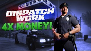 LAST CHANCE! 4X MONEY ON DISPATCH WORK