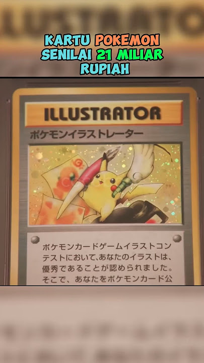 The King of Pokemon Card is Worth 21 Billion Rupiah
