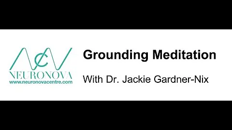 Grounding Meditation from NeuroNova Centre