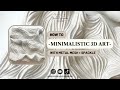How to 3d art tutorial   spackling  plaster art  diy textured painting  nicolina savmarker