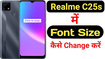 How to change font size in Realme C25s || Realme C25s me font size kaise change kare ||
