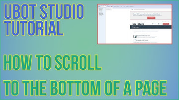 How To Scroll To The Bottom Of A Web Page In Ubot Studio