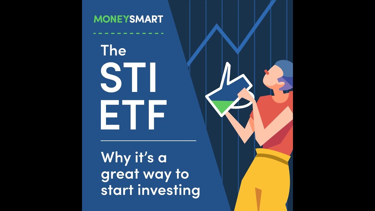 The Sti Etf Step By Step Guide What Is It And How To Start - the sti !   etf step by step guide what is it and how to start investing moneysmart!    sg