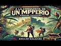 A LA CONQUISTA DE UN IMPERIO . PRIMERA PARTE - AUDIOLIBRO COMPLETO