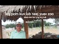 koj pom kuv lub neej yuav zoo mam lee kuv yog koj tub.  28 ສິງຫາ 2024