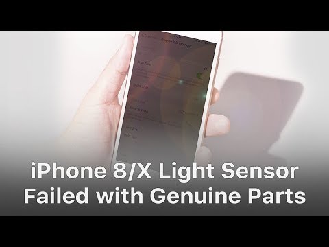 iPhone 8 X Light Sensor Failed Even With Genuine Parts Repaired By Third Party