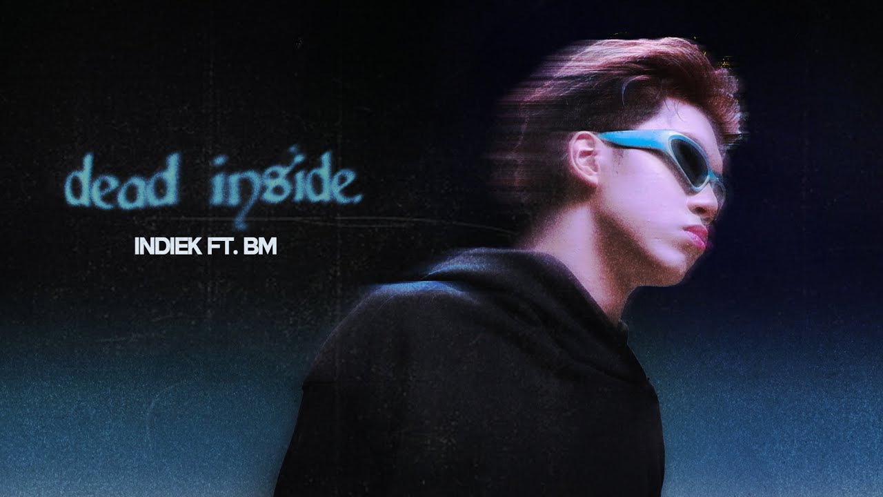 IndieK - DeadInside (feat. B.M) (Lyrics Video) adlı videoyu YouTube'da izle IndieK - DeadInside (feat. B.M) (Lyrics Video) adlı videoyu YouTube'da izle