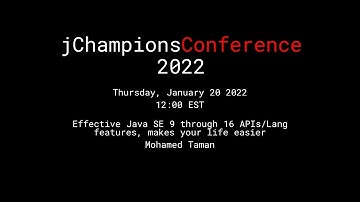 Mohamed Taman - Effective Java SE 9 through 16 APIs/Lang features, makes your life easier