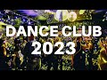 Dance club 2024   mashups  remixes of popular songs  dj party club mix music dance mix 2024