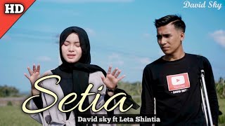 Lagu Aceh Terbaru 2021 -( SETIA ) Cover by David SKY feat Leta Shintia