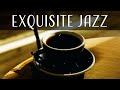 Exquisite Bossa Cafe Jazz - Slow Piano & Sax Jazz Music - Music For Work & Study