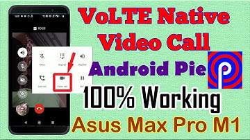 VOLTE Native Video Calling On Android Pie with Asus Zenfone Max Pro M1 - JIO Airtel | Som Tips