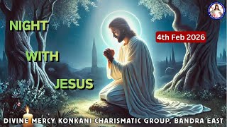 Night With Jesus (4th Feb 2026)