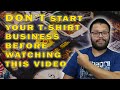 How to Start a T-Shirt Business: Tips to Make It Easy