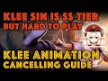 Klee Sin is SS TIER BUT HARD TO PLAY | Klee Animation Cancel Guide | Genshin Impact
