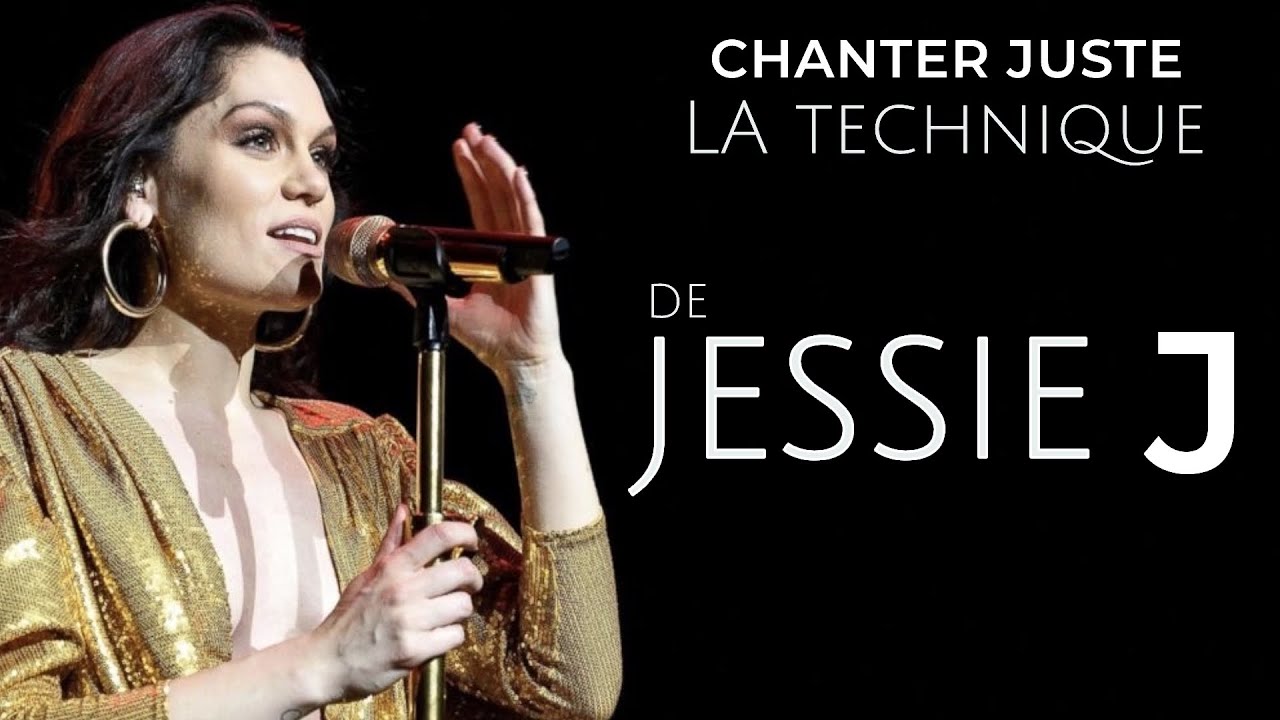 La TECHNIQUE pour chanter plus JUSTE de JESSIE J ! (comment chanter juste)