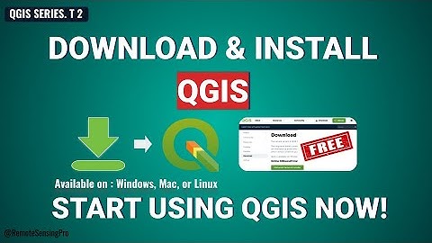 12. Download & Install QGIS (Free) — Windows, Mac & Linux | Start in 3 Mins!