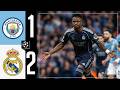HIGHLIGHTS Manchester City 1 2 Real Madrid Champions League