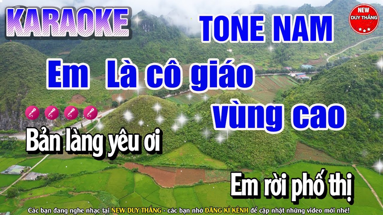 gai viet choi Karaoke Em là cô giáo vùng cao Tone Nam - New Duy Thắng