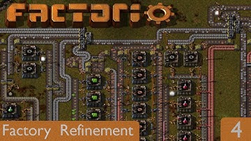 Factory Refinement | Factorio 0.15 | Part 4