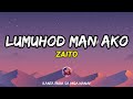 Zaito - Lumuhod Man Ako | kanta para sa mga nanay (Lyrics)