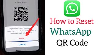 How TO Reset your WhatsApp QR code | WhatsApp QR code reset kaise kare.