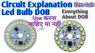 Led Bulb DOB Circuit Explan Everything जरूर देखें