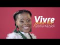 Gloria kazadi  vivre pour toi official