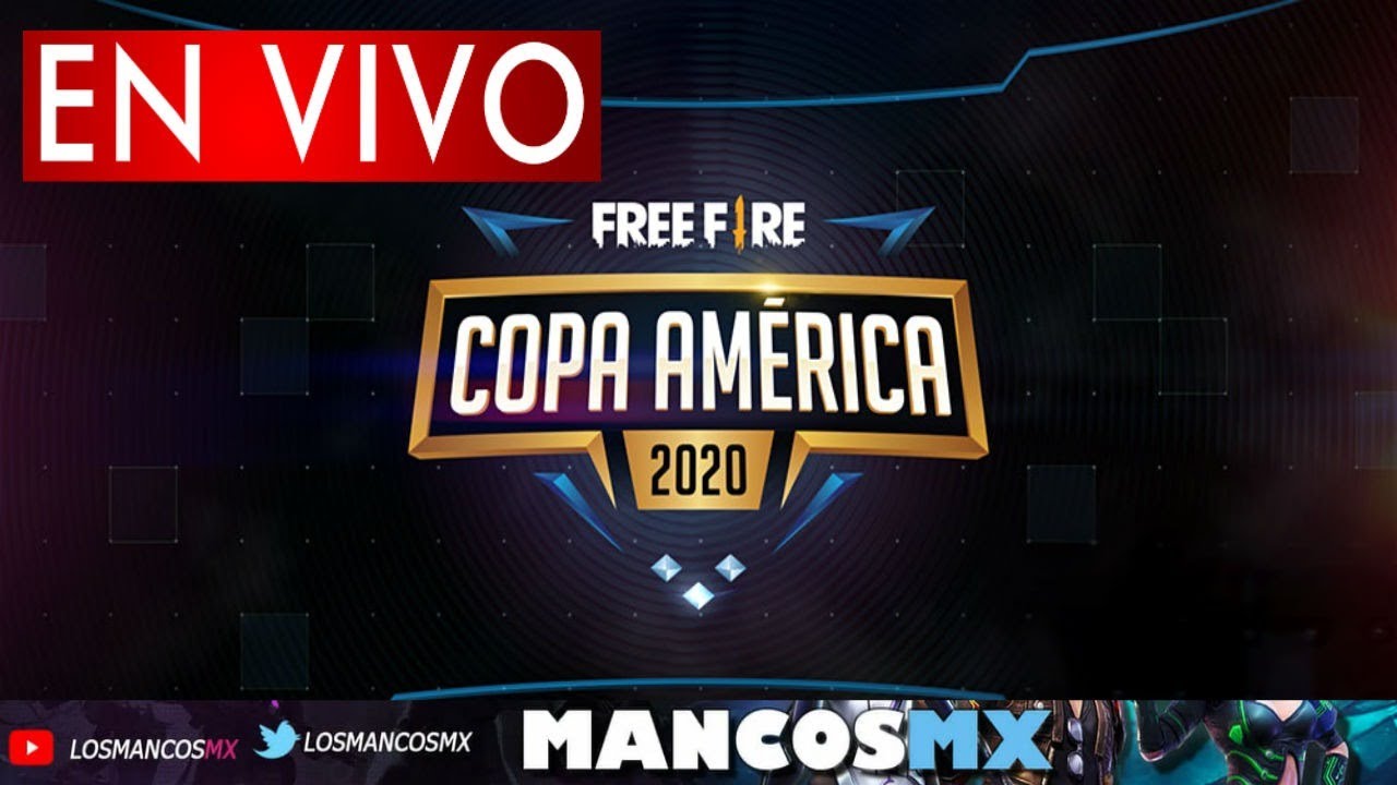 EN VIVO COPA AMÉRICA 2020 FREE FIRE DESDE CDMX.💎 - YouTube
