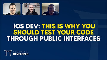 iOS DEV: This is why you should test your code through public interfaces | ED Clips