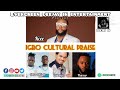 Igbo cultural praise mixtape  mix by deejay ik  2021 mix