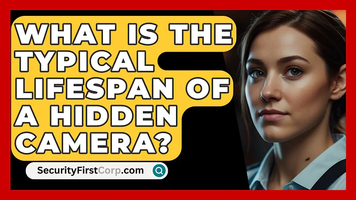 What Is The Typical Lifespan Of A Hidden Camera? - SecurityFirstCorp.com