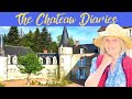 THE CHATEAU DIARIES: A Chateau in Full Bloom!